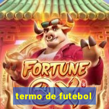 termo de futebol